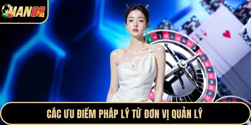 Các ưu điểm pháp lý từ đơn vị quản lý 