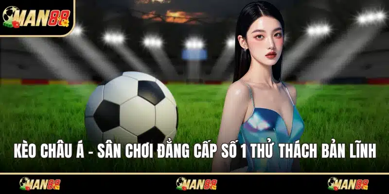 Kèo châu á
